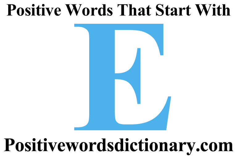 Positive words that start with e