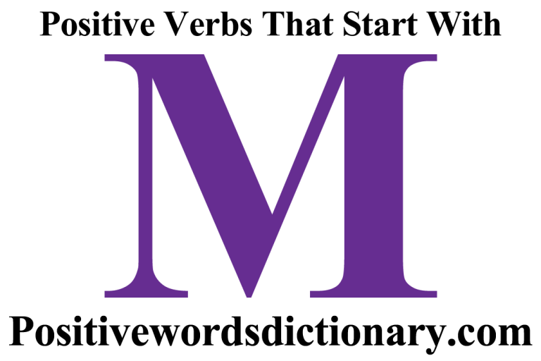 Positive verbs that start with m