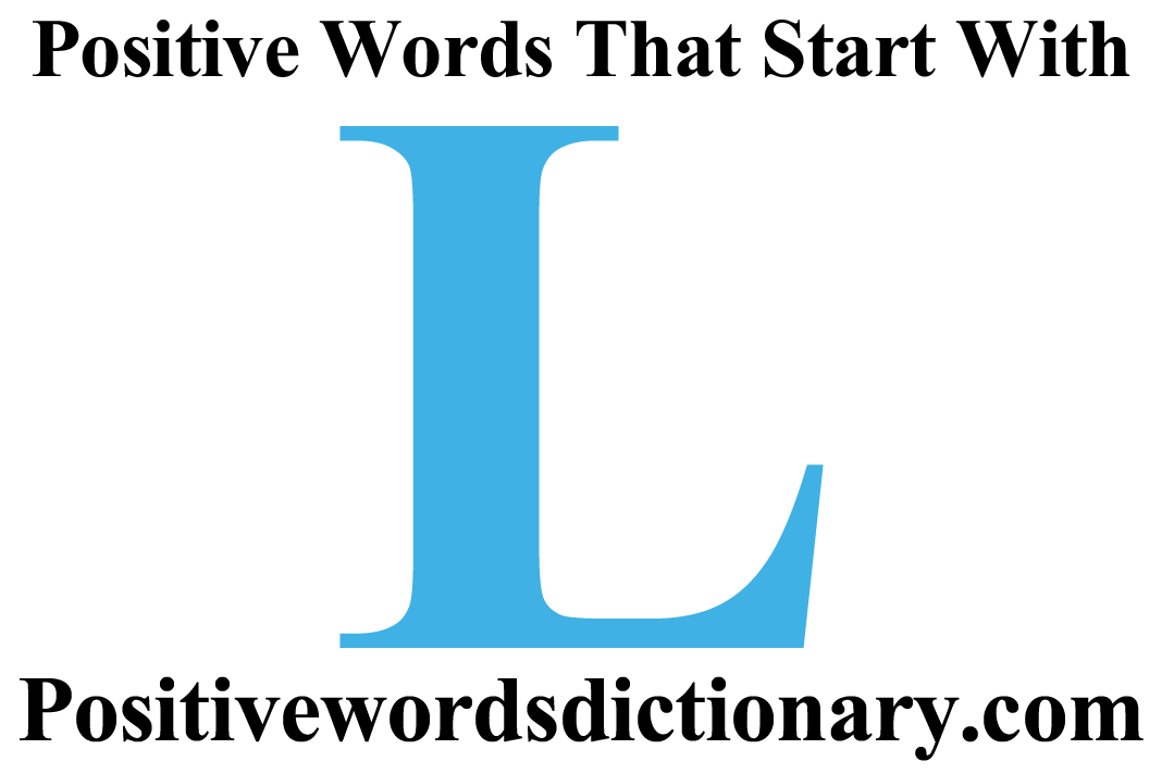 positive words that start with l